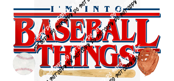 Im into Baseball Things Red DTF Transfer - We Print U Press DTF Transfers