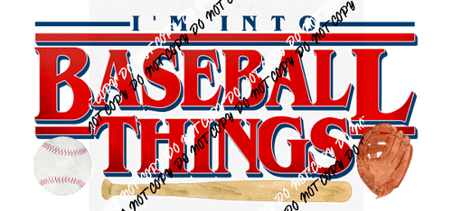 Im into Baseball Things Red DTF Transfer - We Print U Press DTF Transfers