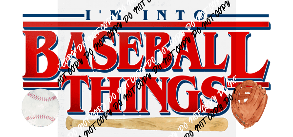 Im into Baseball Things Red DTF Transfer - We Print U Press DTF Transfers