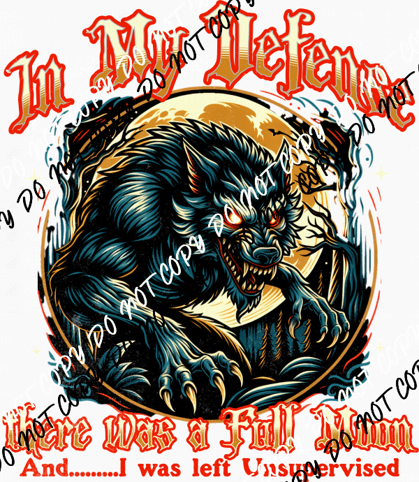 In My Defense Werewolf DTF Transfer - We Print U Press DTF Transfers