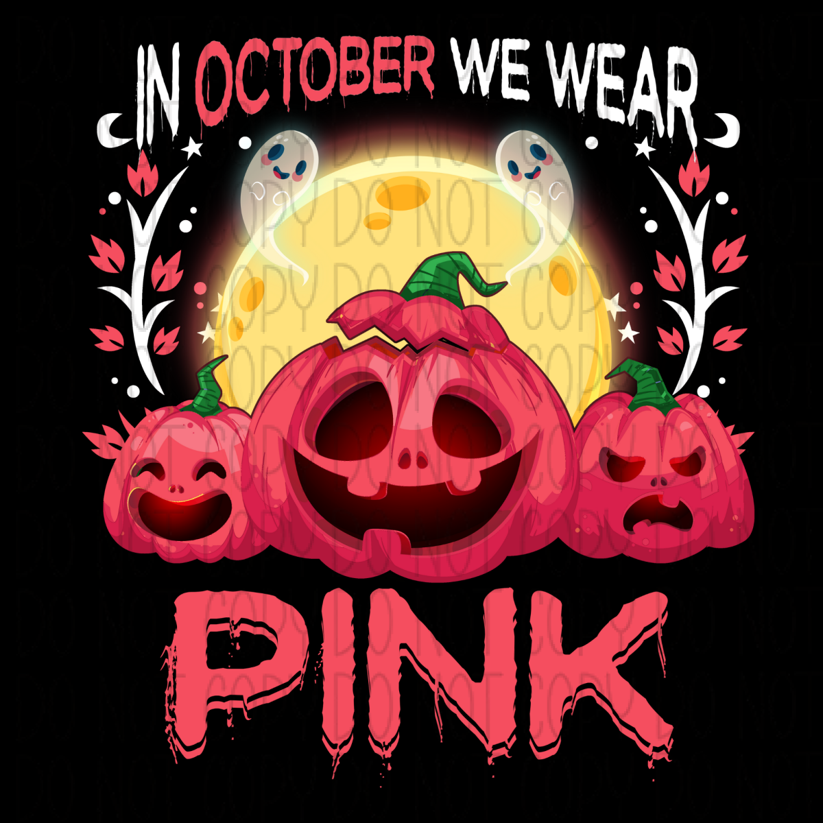 In October We Wear Pink Pumpkins Dtf Transfer