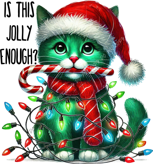 Is This Jolly Enough Cat DTF Transfer RTP DTF Transfers