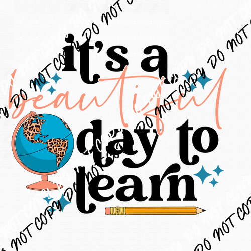 It’s a Beautiful Day to Learn DTF Transfer - We Print U Press DTF Transfers