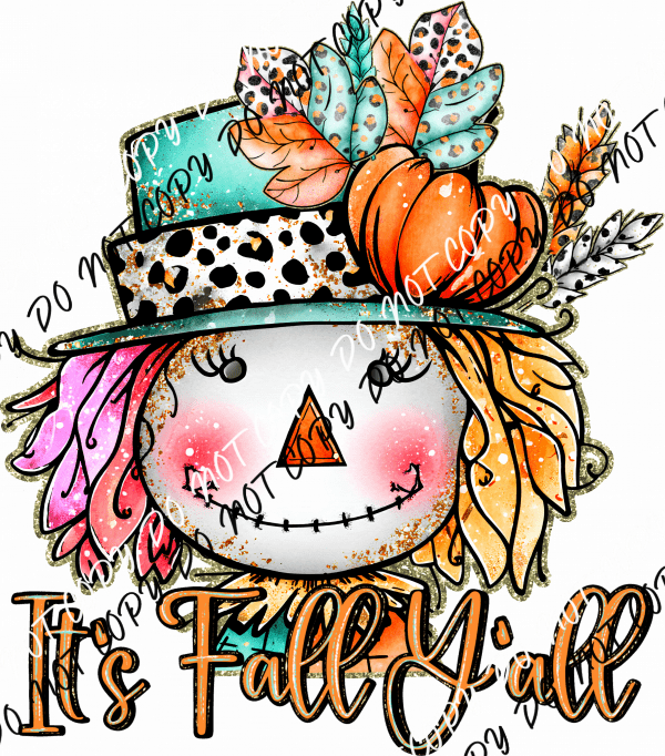 It's Fall Ya'll Scarecrow DTF Transfer - We Print U Press DTF Transfers
