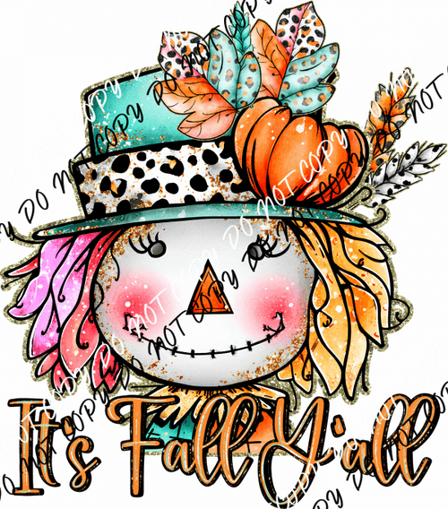 It's Fall Ya'll Scarecrow DTF Transfer - We Print U Press DTF Transfers