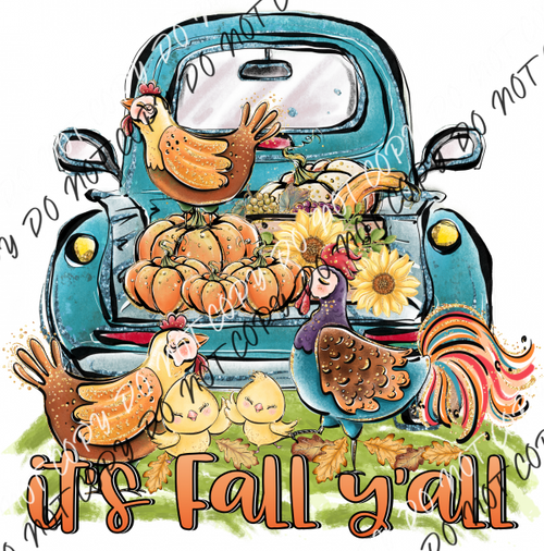 Its Fall Yall Truck And Chickens Dtf Transfer