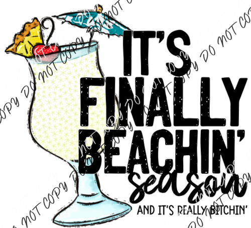 Its Finally Beachin Season Dtf Transfer