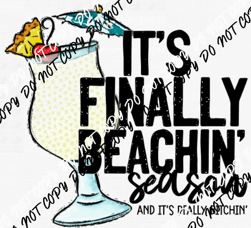 Its Finally Beachin Season DTF Transfer - We Print U Press DTF Transfers
