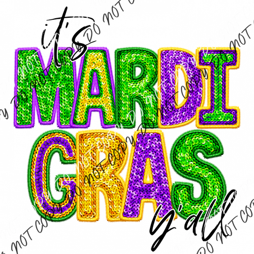 Its Mardi Gras Yall Faux Sequin And Embroidery Dtf Transfer Rtp Transfers