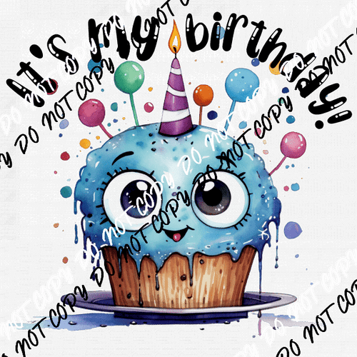 It's My Birthday Happy Cupcake DTF Transfer - We Print U Press DTF Transfers