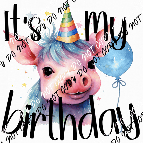 It's My Birthday Pig Blue Balloon DTF Transfer - We Print U Press DTF Transfers