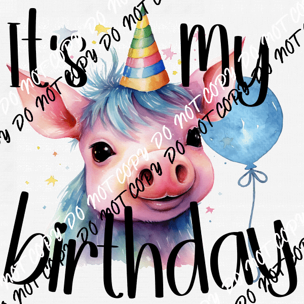 It's My Birthday Pig Blue Balloon DTF Transfer - We Print U Press DTF Transfers