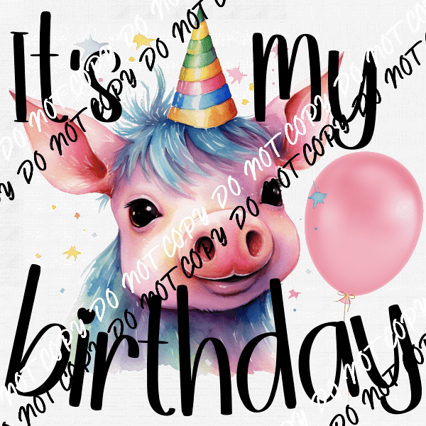 It's My Birthday Pig Pink Balloon DTF Transfer - We Print U Press DTF Transfers