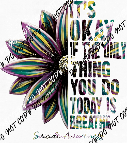 It’s Okay to Breathe DTF Transfer - We Print U Press DTF Transfers
