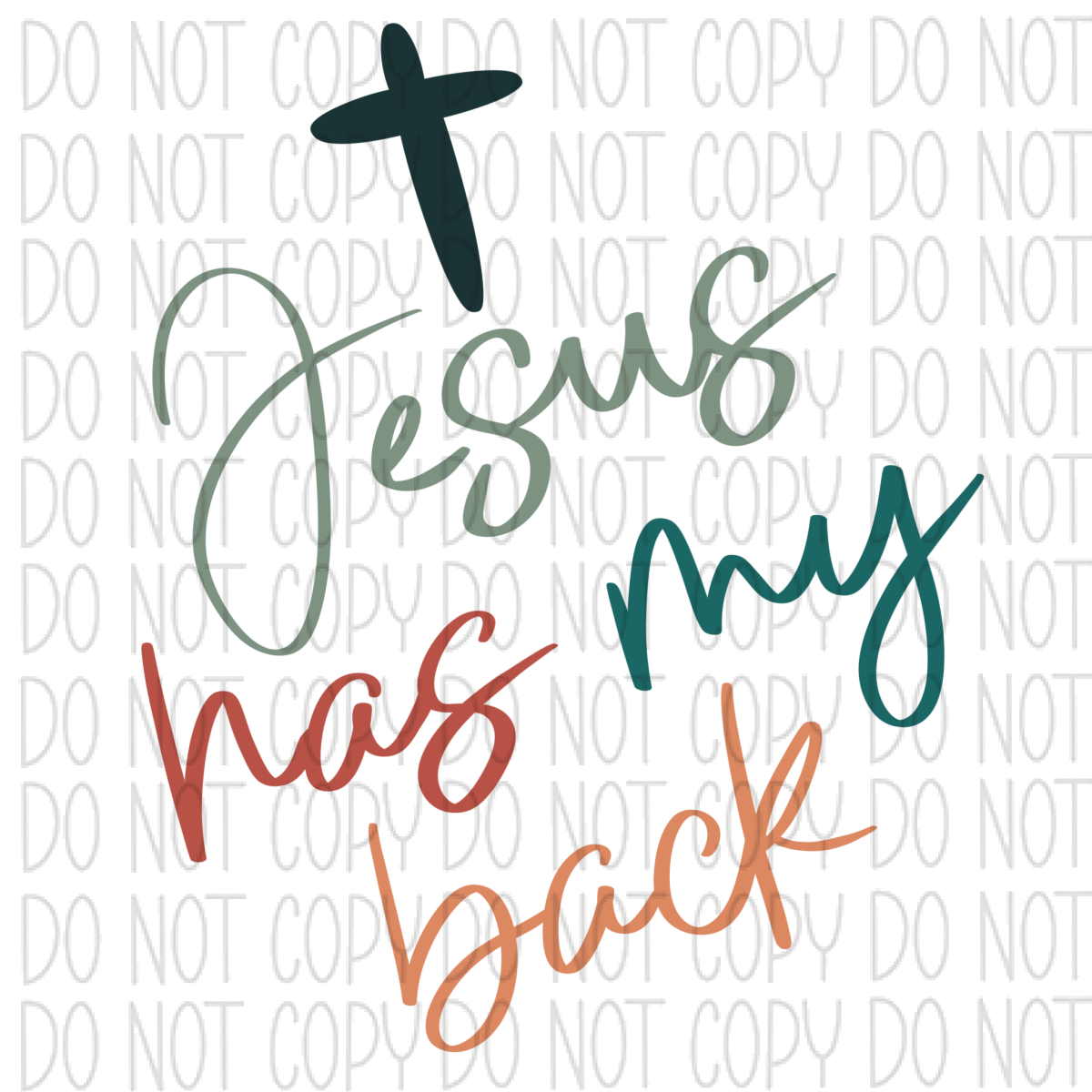 Jesus Has My Back Dtf Transfer