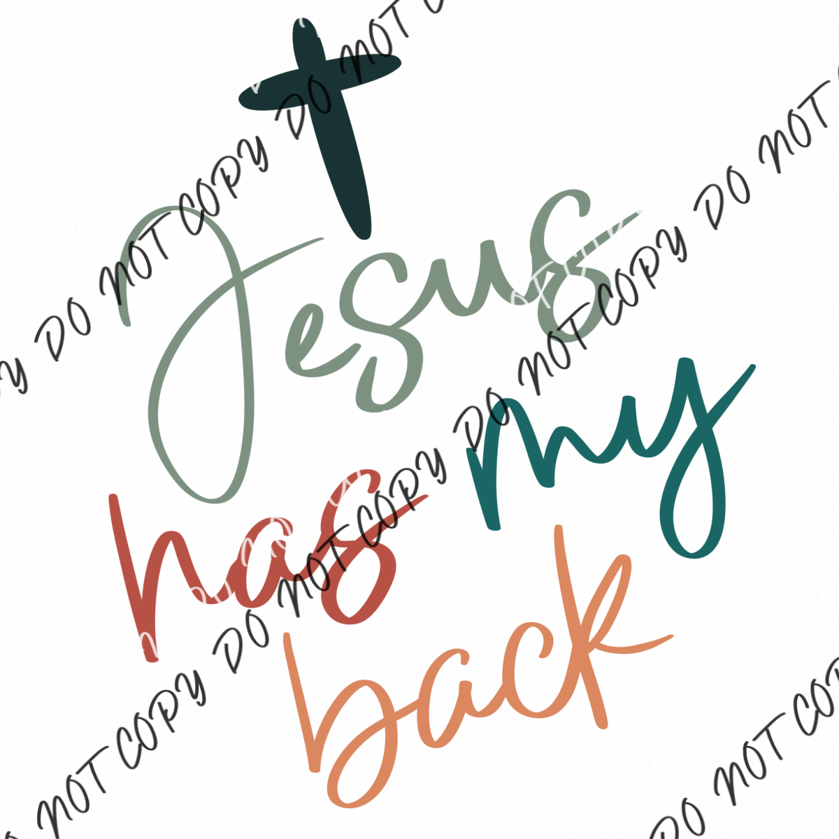 Jesus Has My Back Dtf Transfer