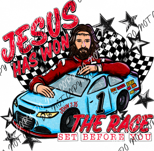 Jesus Has Won The Race Dtf Transfer Rtp Transfers