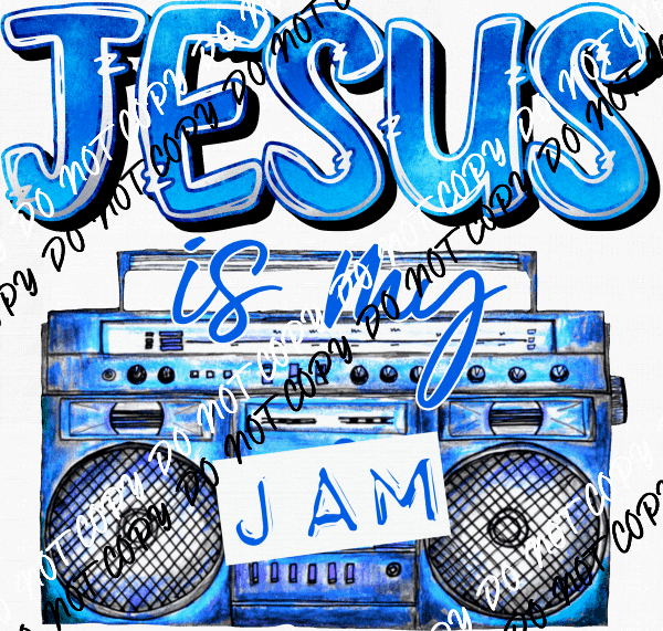 Jesus is My Jam Blue and White DTF Transfer - We Print U Press DTF Transfers