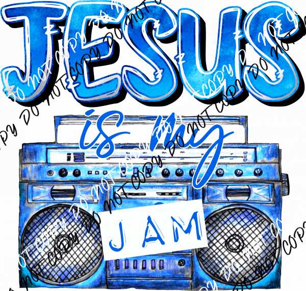 Jesus is My Jam Blue and White DTF Transfer - We Print U Press DTF Transfers