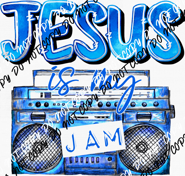 Jesus is My Jam Blue and White DTF Transfer - We Print U Press DTF Transfers