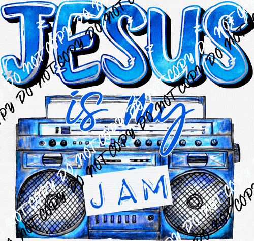 Jesus is My Jam Blue and White DTF Transfer - We Print U Press DTF Transfers