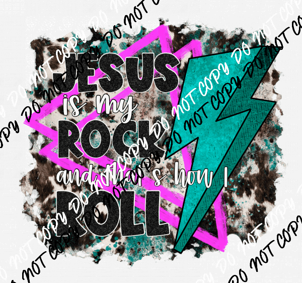 Jesus is My Rock DTF Transfer - We Print U Press DTF Transfers