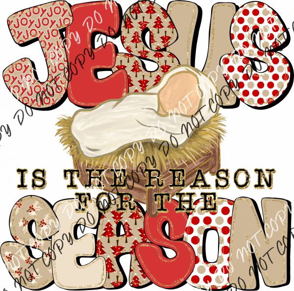 Jesus Is The Reason For Season Dtf Transfer Rtp Transfers