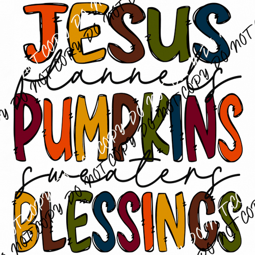 Jesus Pumpkins Blessings DTF Transfer - We Print U Press DTF Transfers