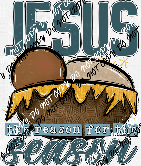 Jesus the Reason for the Season DTF Transfer (See Skin Tone Color Options) - We Print U Press DTF Transfers