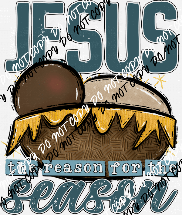 Jesus the Reason for the Season DTF Transfer (See Skin Tone Color Options) - We Print U Press DTF Transfers