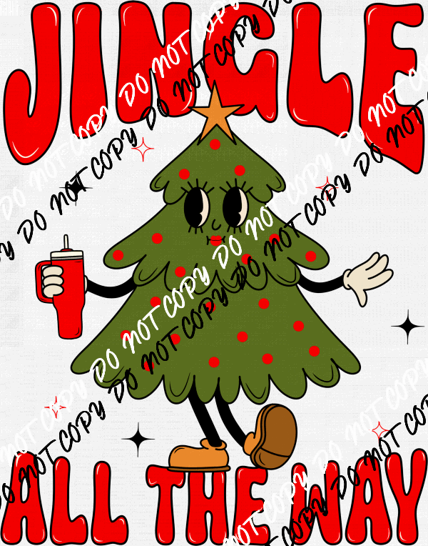 Jingle All The Way DTF Transfer - We Print U Press DTF Transfers