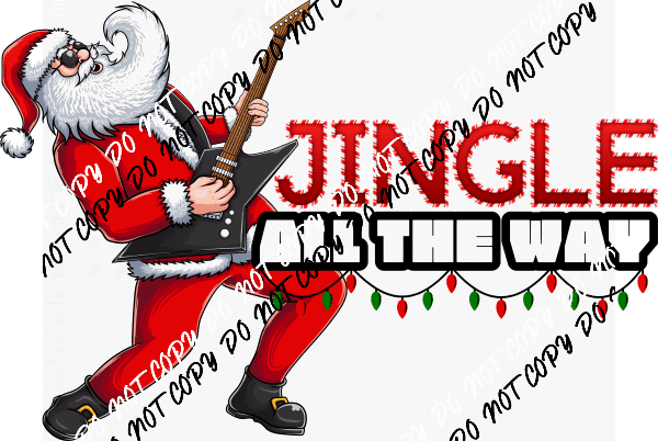 Jingle All The Way Santa Guitar DTF Transfer - We Print U Press DTF Transfers