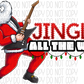 Jingle All The Way Santa Guitar Dtf Transfer Rtp Transfers