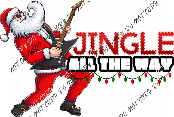 Jingle All The Way Santa Guitar Dtf Transfer Rtp Transfers