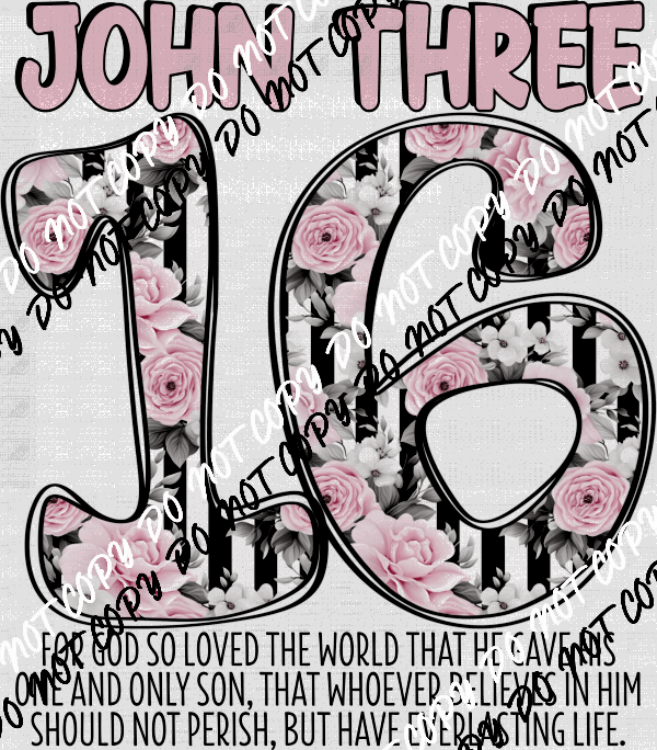 "John Three 16" DTF Transfer - We Print U Press DTF Transfers