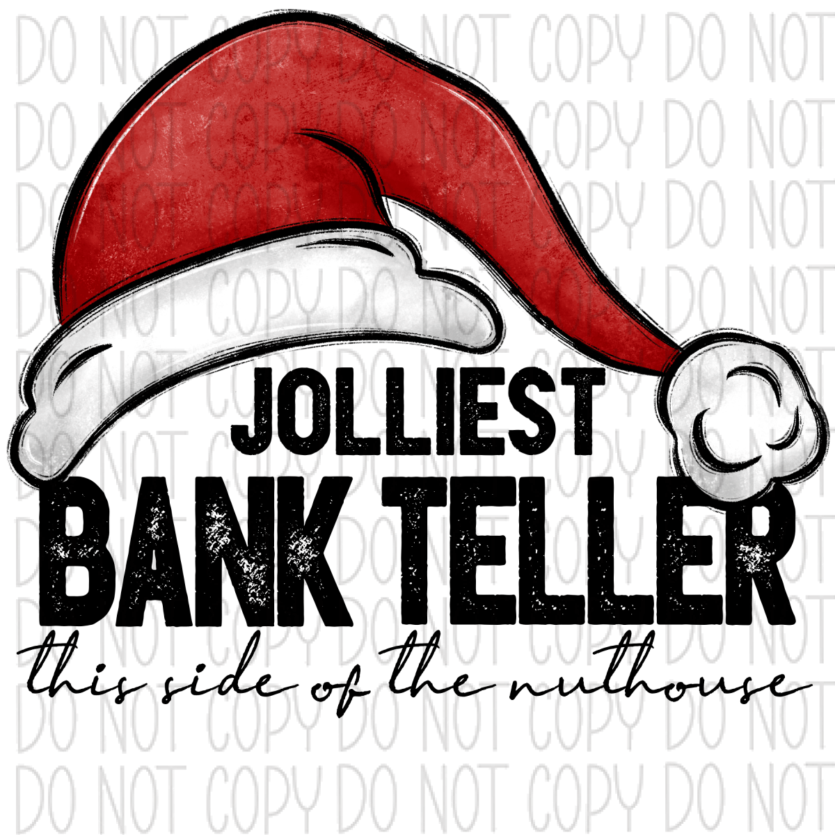 Jolliest (Title) This Side Of The Nuthouse Dtf Transfer (See Occupation Name Options) Adult S-2X 11