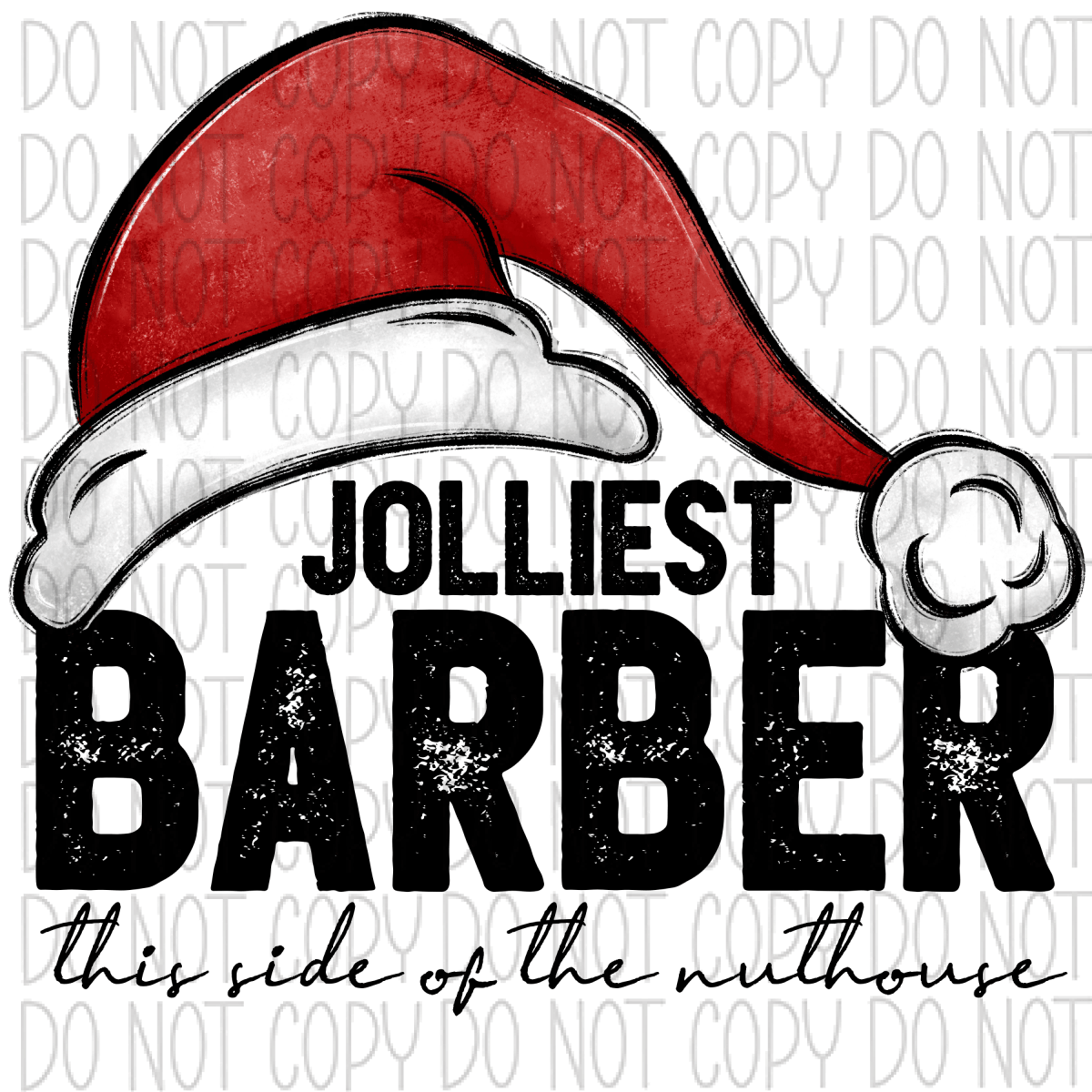 Jolliest (Title) This Side Of The Nuthouse Dtf Transfer (See Occupation Name Options) Adult S-2X 11