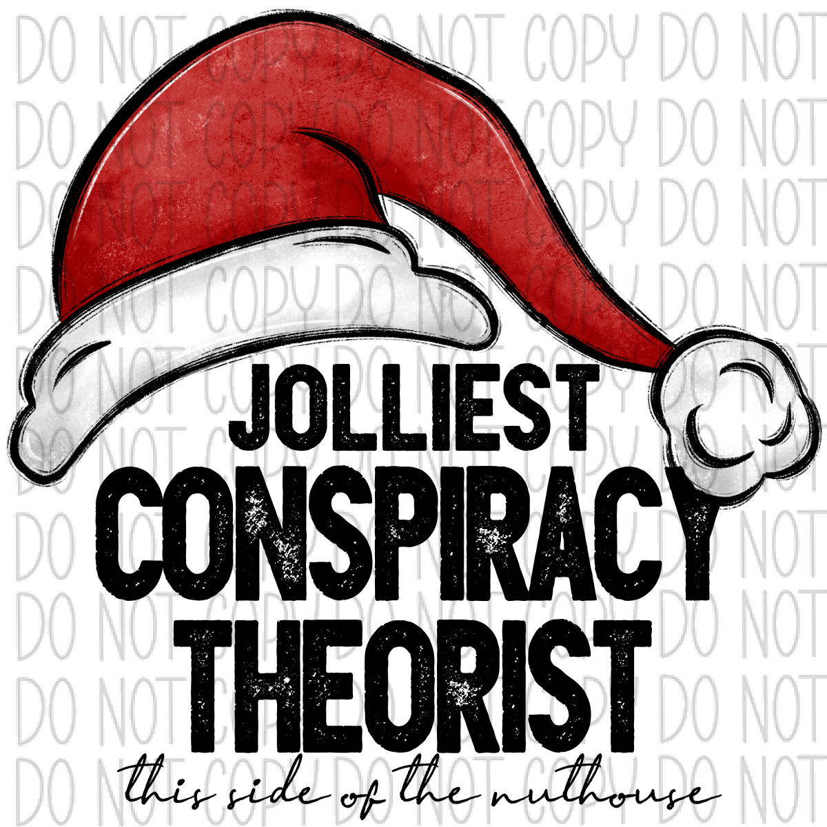 Jolliest (Title) This Side Of The Nuthouse Dtf Transfer (See Occupation Name Options) Adult S-2X 11