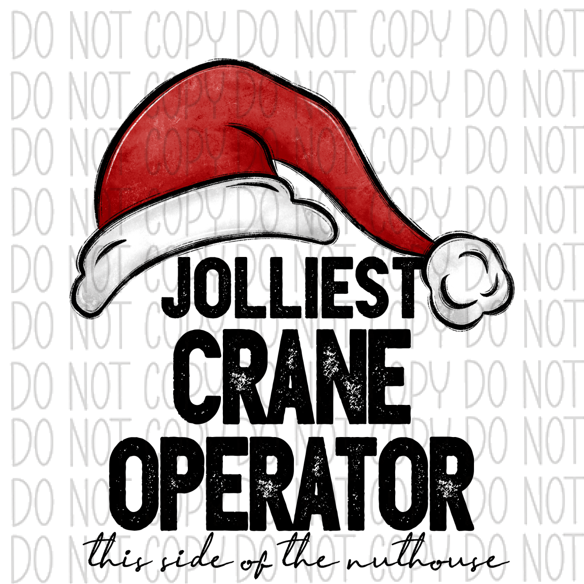 Jolliest (Title) This Side Of The Nuthouse Dtf Transfer (See Occupation Name Options) Adult S-2X 11