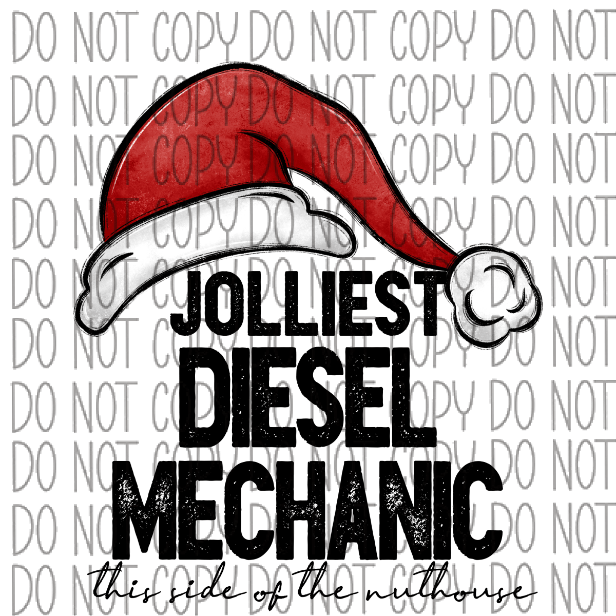 Jolliest (Occupation) This Side Of The Nuthouse Dtf Transfer (See Occupation Name Options) Rtp