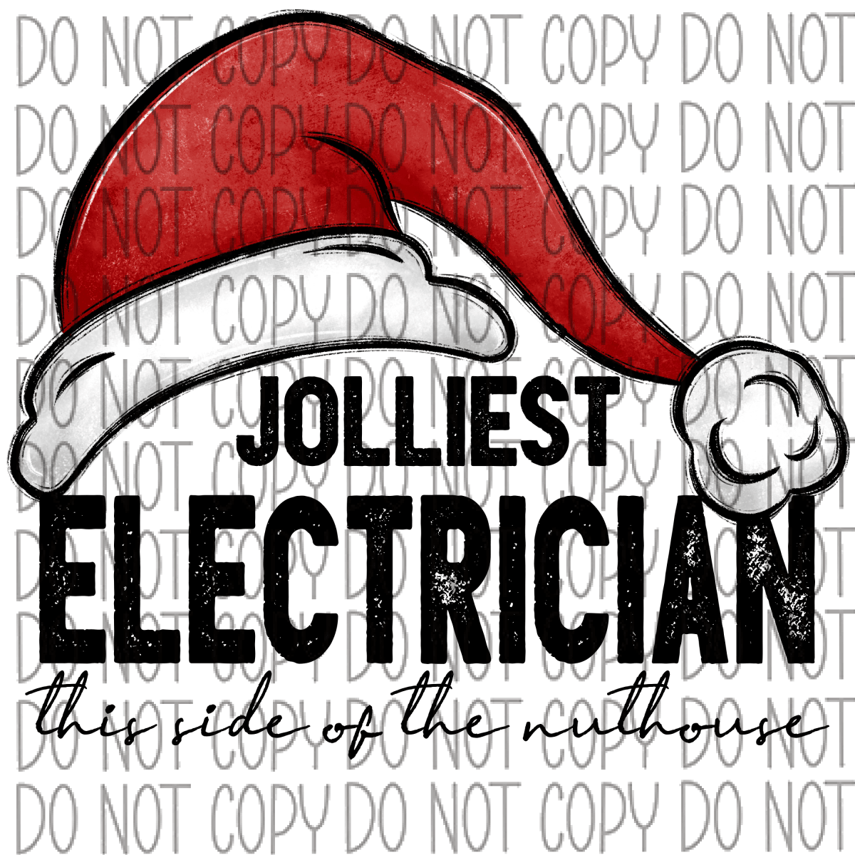 Jolliest (Occupation) This Side Of The Nuthouse Dtf Transfer (See Occupation Name Options) Rtp