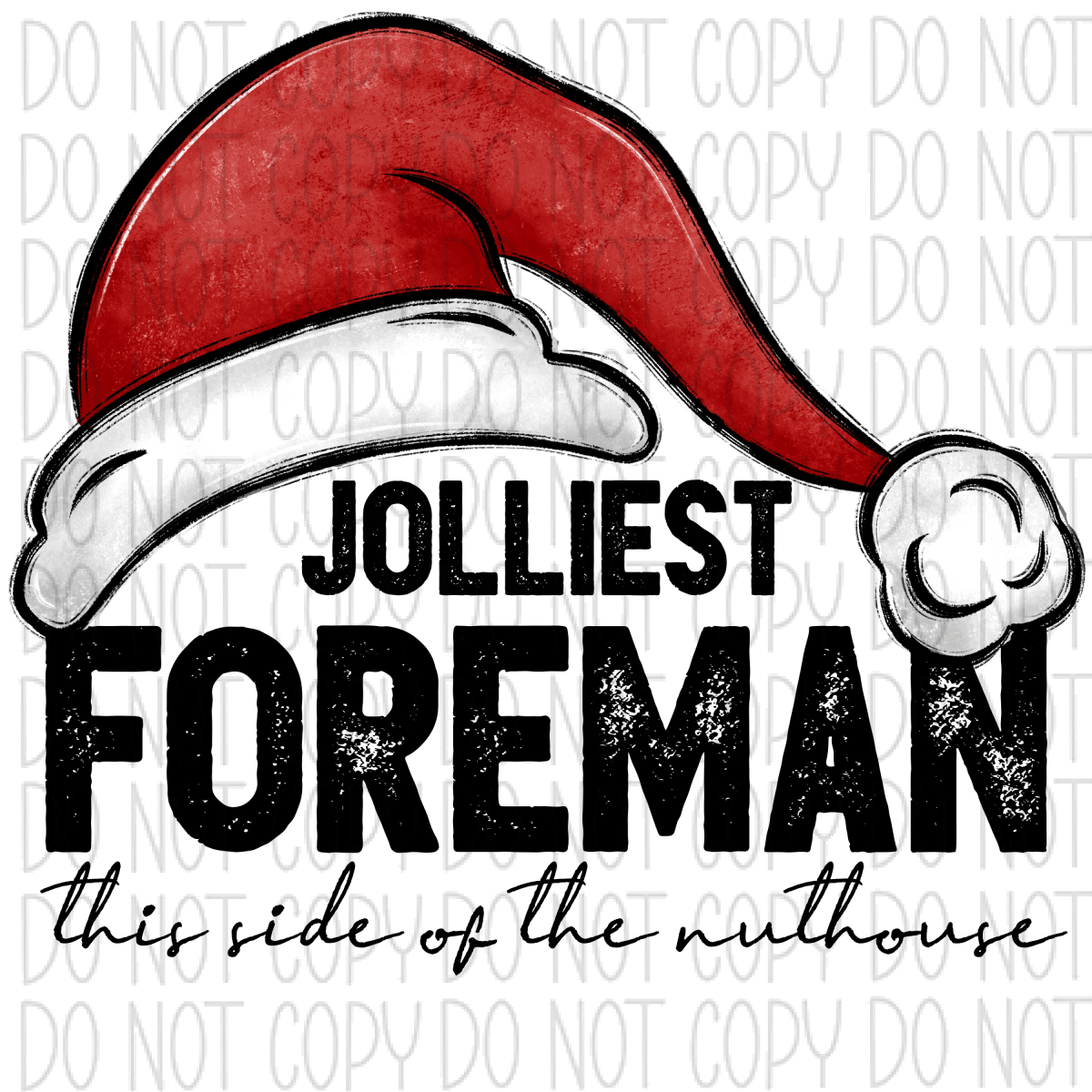 Jolliest (Title) This Side Of The Nuthouse Dtf Transfer (See Occupation Name Options) Adult S-2X 11