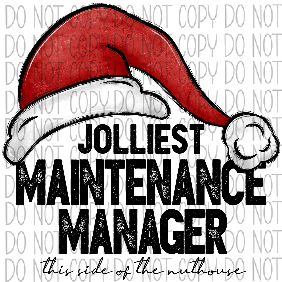 Jolliest (Title) This Side Of The Nuthouse Dtf Transfer (See Occupation Name Options) Adult S-2X 11