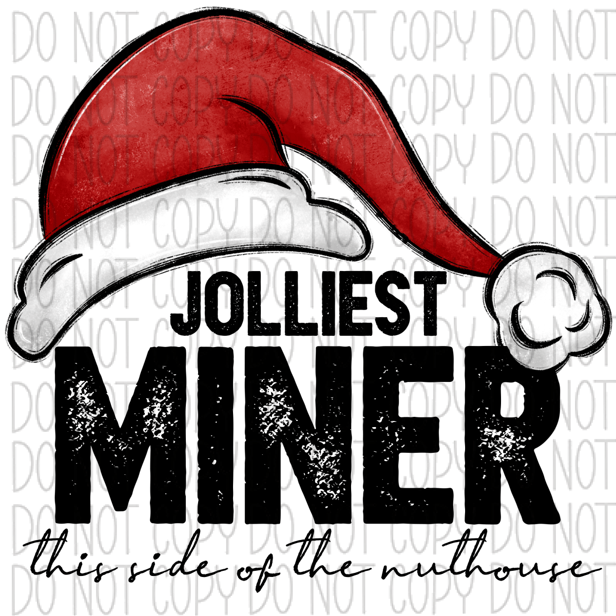 Jolliest (Title) This Side Of The Nuthouse Dtf Transfer (See Occupation Name Options) Adult S-2X 11