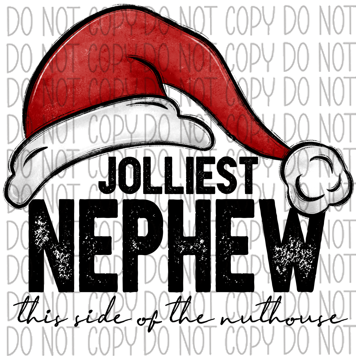 Jolliest (Occupation) This Side Of The Nuthouse Dtf Transfer (See Occupation Name Options) Rtp