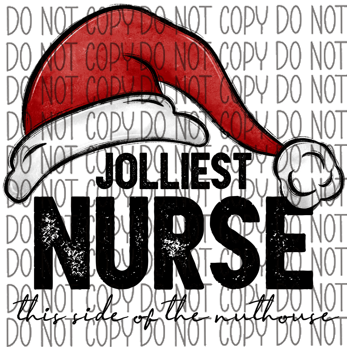 Jolliest (Occupation) This Side Of The Nuthouse Dtf Transfer (See Occupation Name Options) Rtp