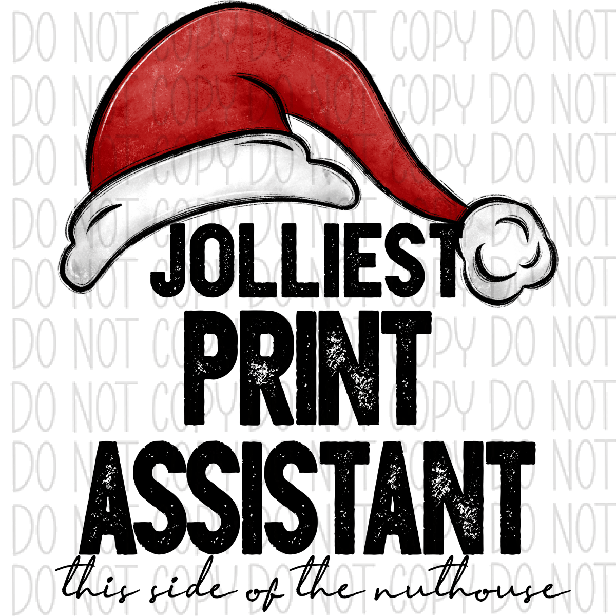 Jolliest (Occupation) This Side Of The Nuthouse Dtf Transfer (See Occupation Name Options) Rtp