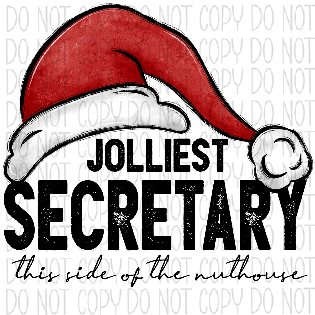 Jolliest (Occupation) This Side Of The Nuthouse Dtf Transfer (See Occupation Name Options) Adult