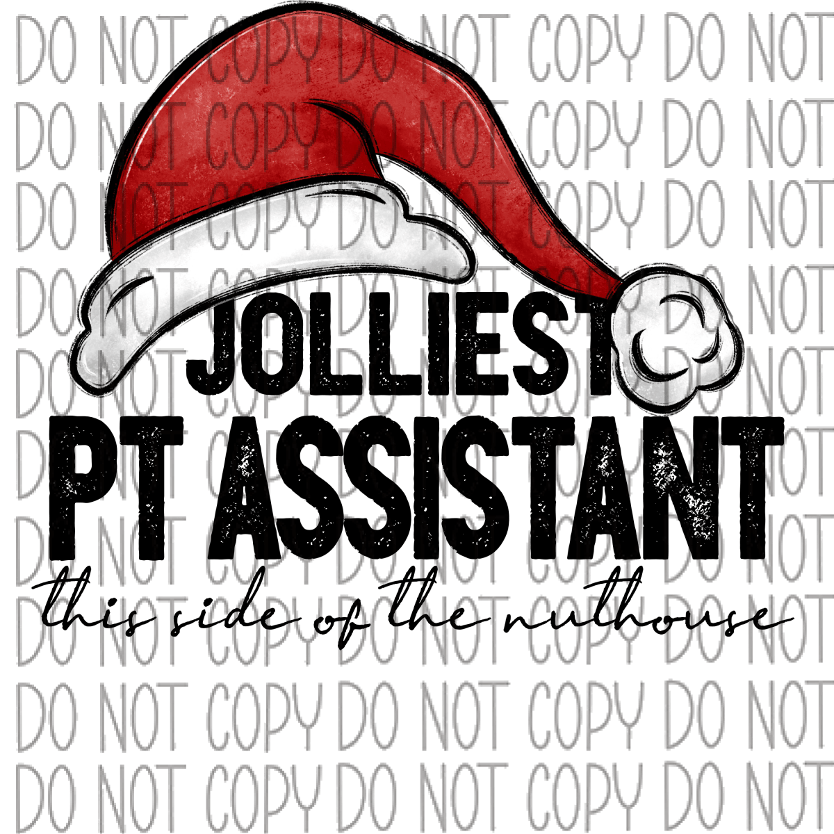 Jolliest (Occupation) This Side Of The Nuthouse Dtf Transfer (See Occupation Name Options) Rtp