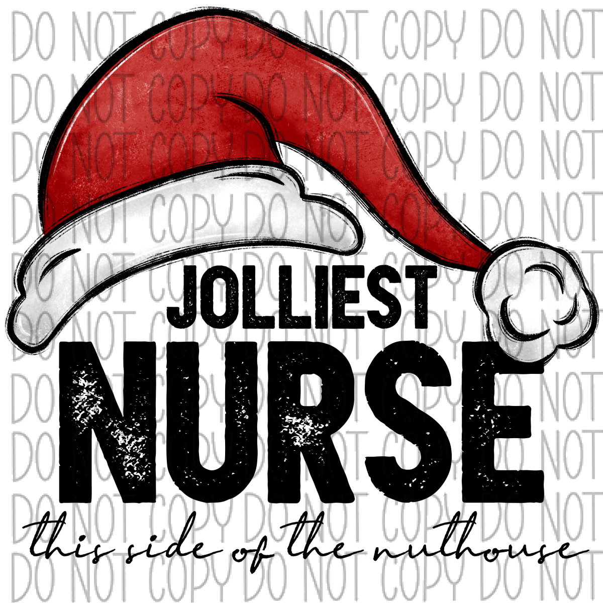 Jolliest (Occupation) This Side Of The Nuthouse Dtf Transfer (See Occupation Name Options) Rtp